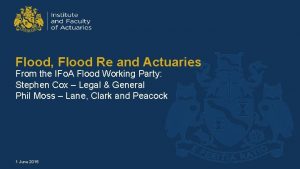Flood Flood Re and Actuaries From the IFo