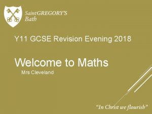 Y 11 GCSE Revision Evening 2018 Welcome to