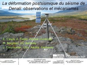 La dformation postsismique du sisme de Denali observations