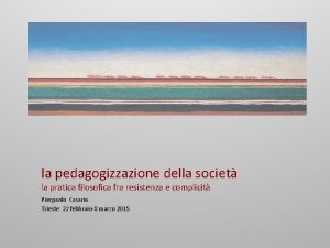 la pedagogizzazione della societ la pratica filosofica fra