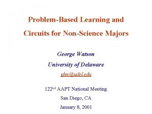 ProblemBased Learning and Circuits for NonScience Majors George