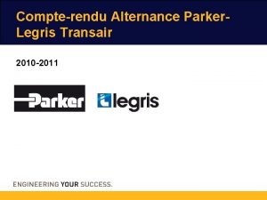Compterendu Alternance Parker Legris Transair 2010 2011 Sommaire