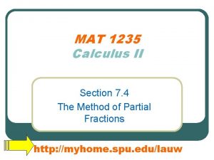 MAT 1235 Calculus II Section 7 4 The