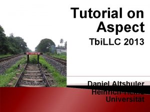 Tutorial on Aspect Tbi LLC 2013 Daniel Altshuler