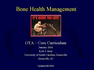 Bone Health Management uii OTA Core Curriculum January