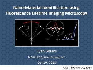 NanoMaterial Identification using Fluorescence Lifetime Imaging Microscopy Delay