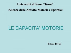 Universit di Enna Kore Scienze delle Attivit Motorie