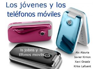 Los jvenes y los telfonos mviles ls jobns