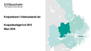 Konjunkturen i Vstmanlands ln Konjunkturlget kv 4 2015