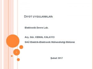 DIYOT UYGULAMALAR Elektronik Devre Lab Ar Gr KEMAL