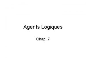 Agents Logiques Chap 7 Plan Agents bass sur