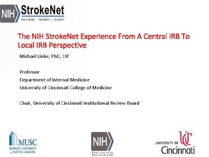 The NIH Stroke Net Experience From A Central