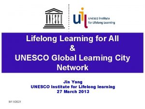 Lifelong Learning for All UNESCO Global Learning City