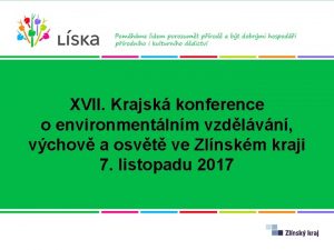 XVII Krajsk konference o environmentlnm vzdlvn vchov a
