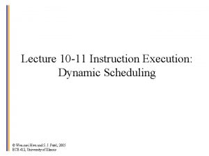Lecture 10 11 Instruction Execution Dynamic Scheduling Wenmei