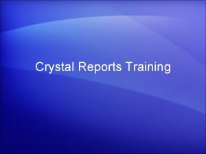 Crystal report writing training