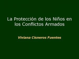 La Proteccin de los Nios en los Conflictos