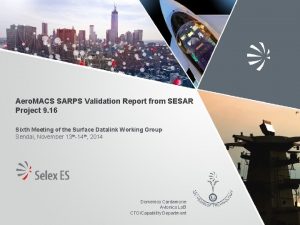 Aero MACS SARPS Validation Report from SESAR Project