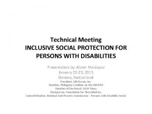 Technical Meeting INCLUSIVE SOCIAL PROTECTION FOR PERSONS WITH