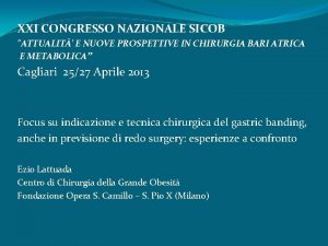 XXI CONGRESSO NAZIONALE SICOB ATTUALIT E NUOVE PROSPETTIVE