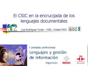 El CSIC en la encrucijada de los lenguajes