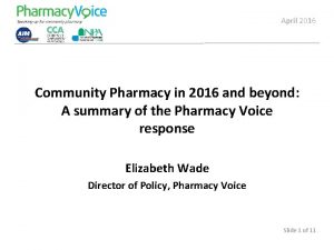 April 2016 Community Pharmacy in 2016 and beyond