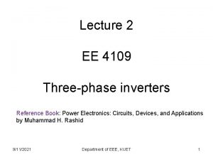 Lecture 2 EE 4109 Threephase inverters Reference Book