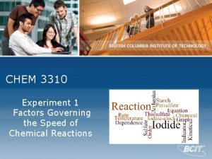 CHEM 3310 Experiment 1 Factors Governing the Speed