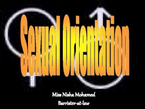 Miss Nisha Mohamed Barristeratlaw n Sexual Orientation Discrimination