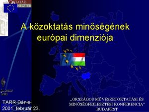 A kzoktats minsgnek eurpai dimenzija TARR Dniel 2001