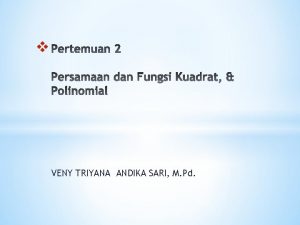 v VENY TRIYANA ANDIKA SARI M Pd d