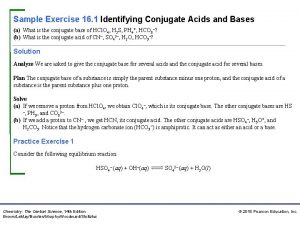 Sample Exercise 16 1 Identifying Conjugate Acids and