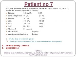 Patient no 7 A 42 year old female