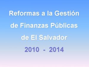 Reformas a la Gestin de Finanzas Pblicas de