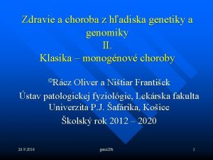 Zdravie a choroba z hadiska genetiky a genomiky