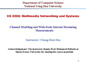 Department of Computer Science National Tsing Hua University