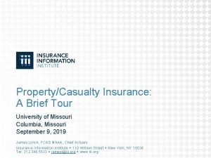 PropertyCasualty Insurance A Brief Tour University of Missouri
