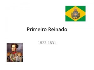 Primeiro Reinado 1822 1831 Crise Econmica O Brasil