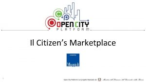 Il Citizens Marketplace 1 Citize ns are welcome