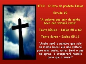 4 T 13 O livro do profeta Isaas