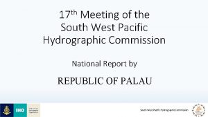 th 17 Meeting of the South West Pacific