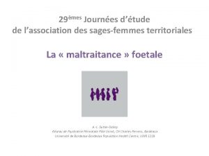 29mes Journes dtude de lassociation des sagesfemmes territoriales