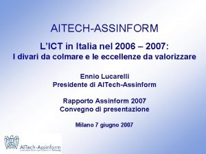 AITECHASSINFORM LICT in Italia nel 2006 2007 I