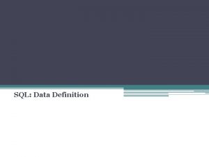 SQL Data Definition 2 ISO SQL Data Types