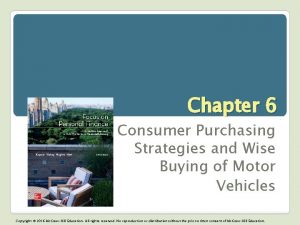 Chapter 6 Consumer Purchasing Strategies and Wise Buying
