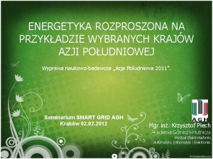 ENERGETYKA ROZPROSZONA NA PRZYKADZIE WYBRANYCH KRAJW AZJI POUDNIOWEJ