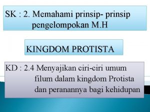 SK 2 Memahami prinsip prinsip pengelompokan M H