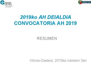 2019 ko AH DEIALDIA CONVOCATORIA AH 2019 RESUMEN