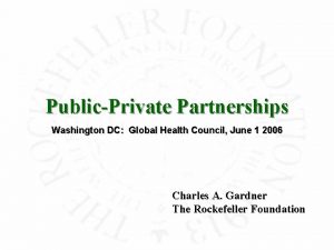 PublicPrivate Partnerships Washington DC Global Health Council June