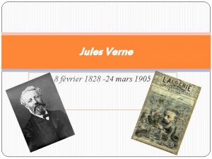 Jules Verne 8 fvrier 1828 24 mars 1905